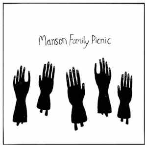 FLAC Manson Family Picnic - Manson Family Picnic