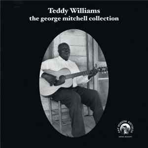 FLAC Teddy Williams - The George Mitchell Collection
