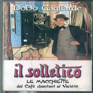FLAC Dodo Gagliarde - Il Solletico - (Le Macchiette - Dal Cafè Chantant Al Variété)