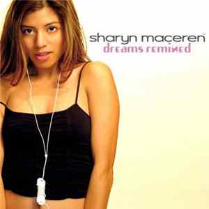FLAC Sharyn Maceren - Dreams Remixed