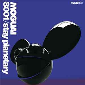 FLAC Moguai - 8001 / Stay Planetary