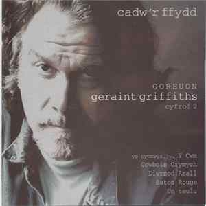 FLAC Geraint Griffiths - Cadw'r Ffydd - Goreuon Geraint Griffiths (Cyfrol 2)