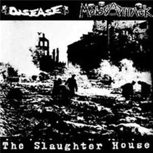 FLAC Disease / MobAttack - The Slaughter House