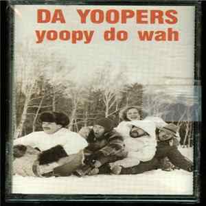 FLAC Da Yoopers - Yoopy Do Wah