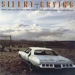 FLAC Various - Silent Crying - Volume 2