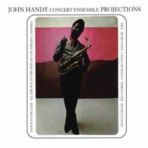 FLAC John Handy Concert Ensemble - Projections