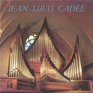 FLAC Jean-Louis Cadée - Orgue Saint-Hélier De Rennes