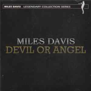 FLAC Miles Davis - Devil Or Angel