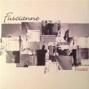 FLAC Fuscianne - Fissure