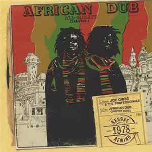 FLAC Joe Gibbs & The Professionals - African Dub - All Mighty - Chapter Three