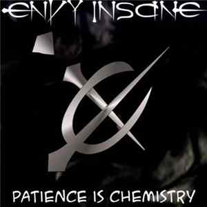 FLAC Envy Insane - Patience Is Chemistry