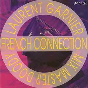 FLAC Laurent Garnier & Mix Master Doody - As French Connection