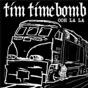 FLAC Tim Timebomb - Ooh La La