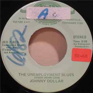 FLAC Johnny Dollar - The Unemployment Blues / One More, One More Time
