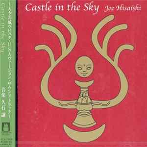 FLAC Joe Hisaishi - Castle In The Sky (Original USA Soundtrack)