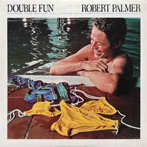 FLAC Robert Palmer - Double Fun