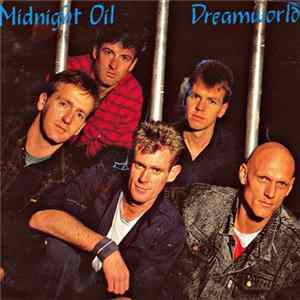 FLAC Midnight Oil - Dreamworld