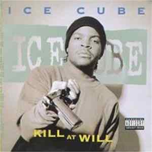 FLAC Ice Cube - Kill At Will