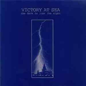 FLAC Victory At Sea - The Dark Is Just The Night