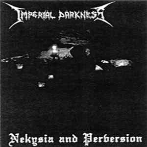 FLAC Imperial Darkness - Nekysia And Perversion
