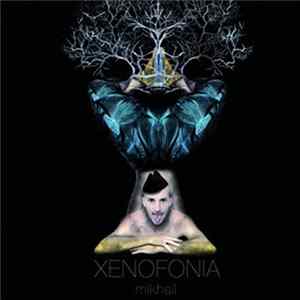 FLAC Mikhail - Xenofonia