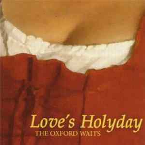 FLAC The Oxford Waits - Love's Holyday