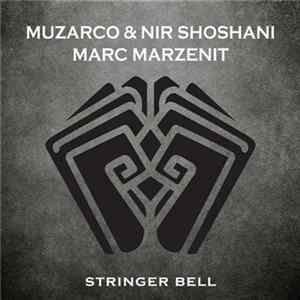 FLAC Muzarco & Nir Shoshani - Stringer Bell