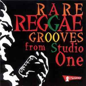 FLAC Various - Rare Reggae Grooves From Studio One