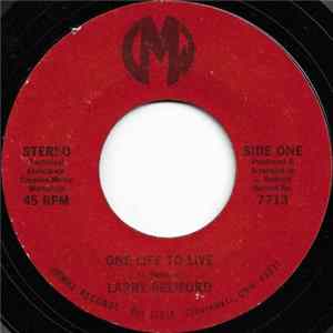 FLAC Larry Reliford - One Life To Live
