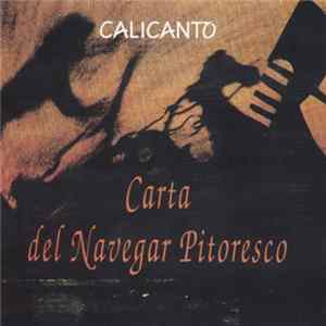 FLAC Calicanto - Carta Del Navegar Pitoresco