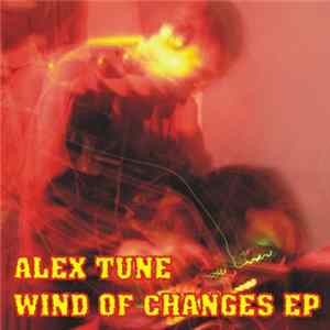 FLAC AleX Tune - Wind Of Changes EP