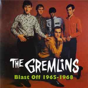 FLAC The Gremlins - Blast Off 1965-1968