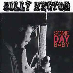 FLAC Billy Hector - Some Day Baby