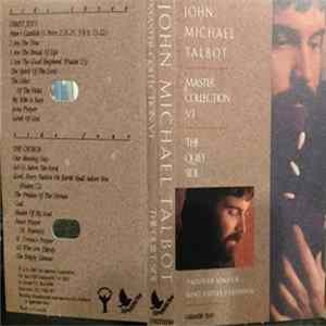 FLAC John Michael Talbot - Master Collection V.1 The Quiet Side: Thirty-Four Songs For Silence, Solitude & Meditation