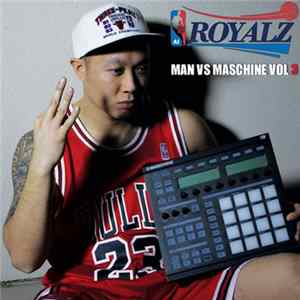 FLAC Royalz - Man Vs Maschine: Vol 3