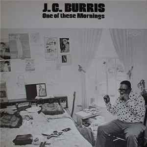 FLAC J.C. Burris - One Of These Mornings