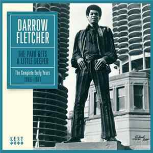 FLAC Darrow Fletcher - The Pain Gets A Little Deeper; The Complete Early Years 1965-1971