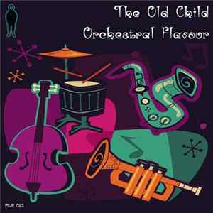FLAC The Old Child - Orchestral Flavour