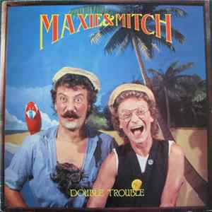 FLAC Maxie & Mitch - Double Trouble