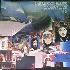 FLAC The Moody Blues - Caught Live +5