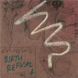 FLAC Birth Refusal - Live Frying: 4