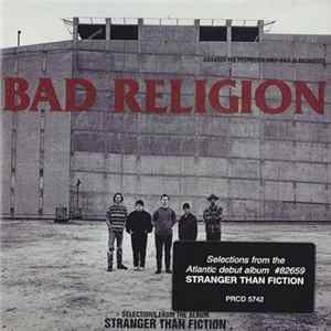 FLAC Bad Religion - Selections From The Album Stranger Than Fiction