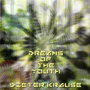 FLAC Dieter Krause - Dreams Of The Youth