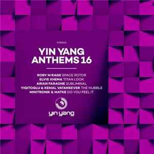 FLAC Various - Yin Yang Anthems 16