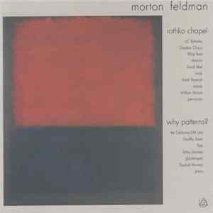 FLAC Morton Feldman - Rothko Chapel / Why Patterns?