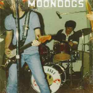 FLAC Moondogs - When Sixteen Wasn't So Sweet
