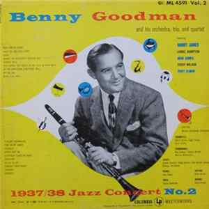 FLAC Benny Goodman And His Orchestra, Trio And Quartet - 1937/38 Jazz Concert No. 2 Vol. 2
