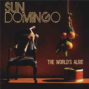 FLAC Sun Domingo - The World's Alive