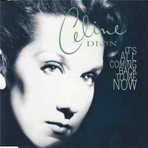 FLAC Céline Dion - It's All Coming Back To Me Now
