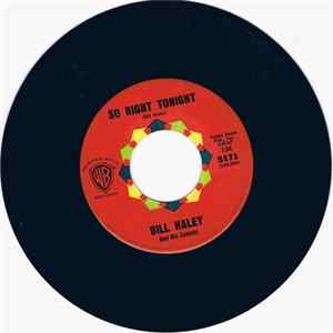 FLAC Bill Haley And His Comets - So Right Tonight